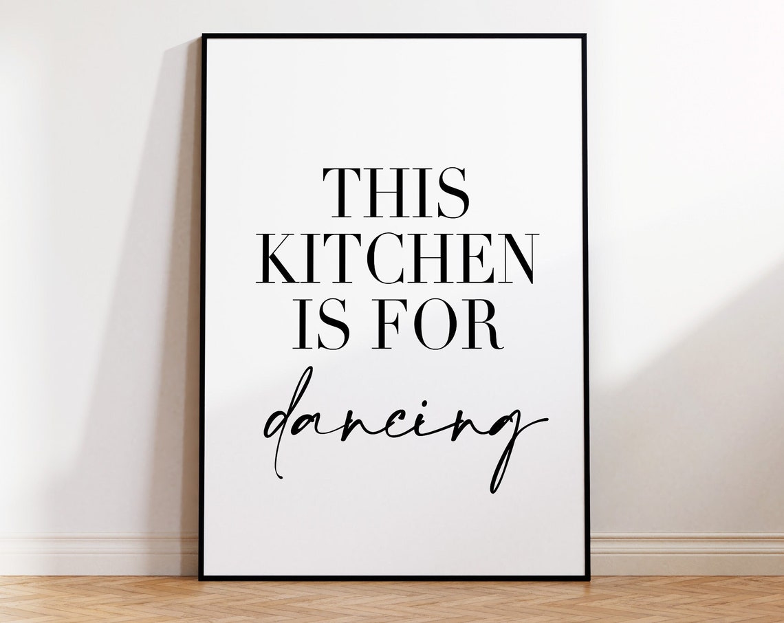 This Kitchen Is For Dancing Script Kitchen Wall Art Quote Poster - Image 4