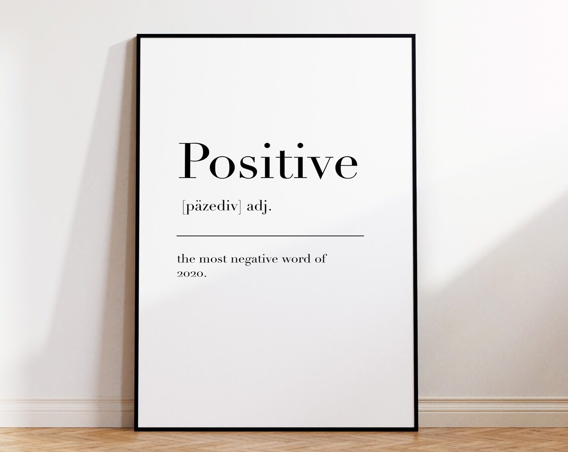 Positive Definition Print Definition Poster Positive Wall Art Poster Positive Print Dictionary Print Positive Quote