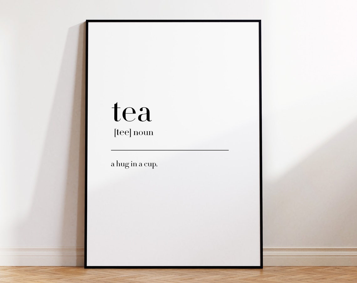 Tea Definition Print Tea Print Tea Lover Gift Quote Print Tea Poster Kitchen Wall Art Poster Kitchen Print Tea Gifts - Image 4