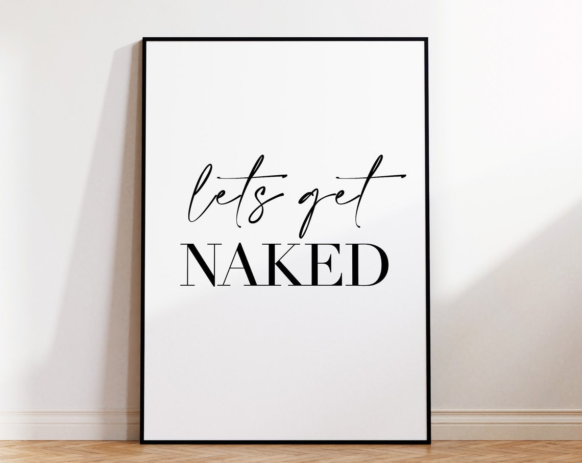 Lets Get Naked Script Bathroom Wall Art Funny Quote Decor Poster - Image 4