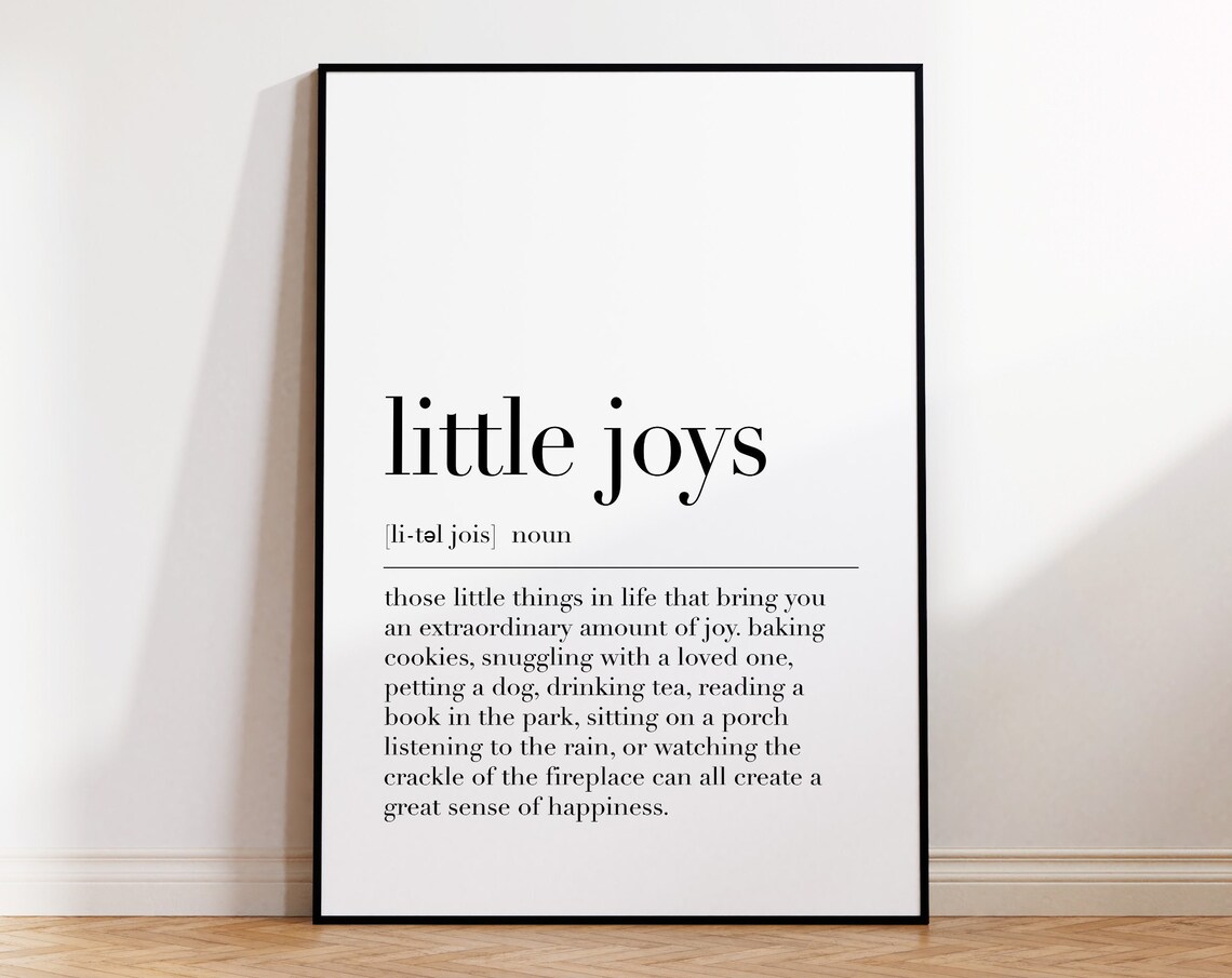 Little Joys Little Joys Definition Little Joys Poster Quote Print Little Joys Gifts Inspirational Quotes Motivational Quote - Image 4