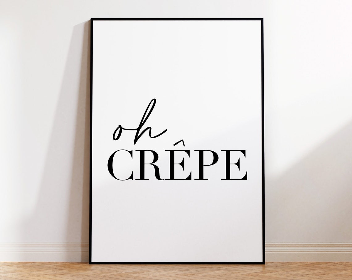 Oh Crepe Funny Kitchen Quote Script Typography Minimalist Poster