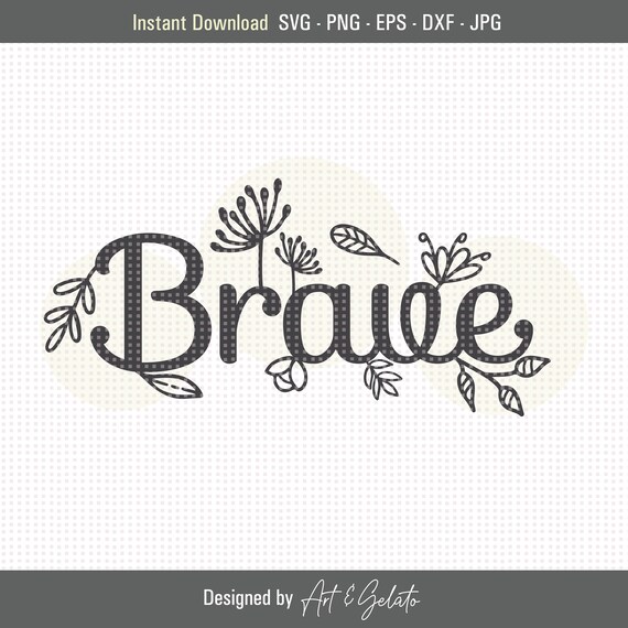Brave Floral Lettering Wildflower Doodle Digital Design Poster