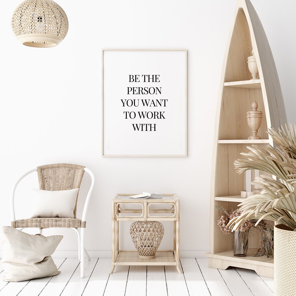 Be The Person You Want To Work With Quote Poster Serif Typography - Image 2