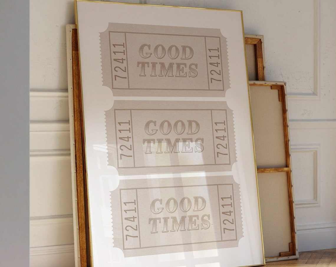 Good Times Beige Tickets Neutral Ticket Stub Trendy Wall Art