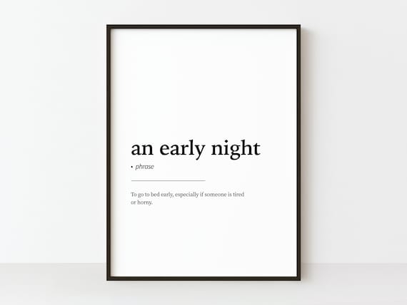 An Early Night Funny Dictionary Definition Cheeky Typography Art Poster
