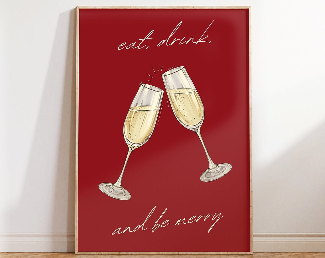 Eat Drink And Be Merry Red Champagne Glasses Holiday Toast Poster - Image 5