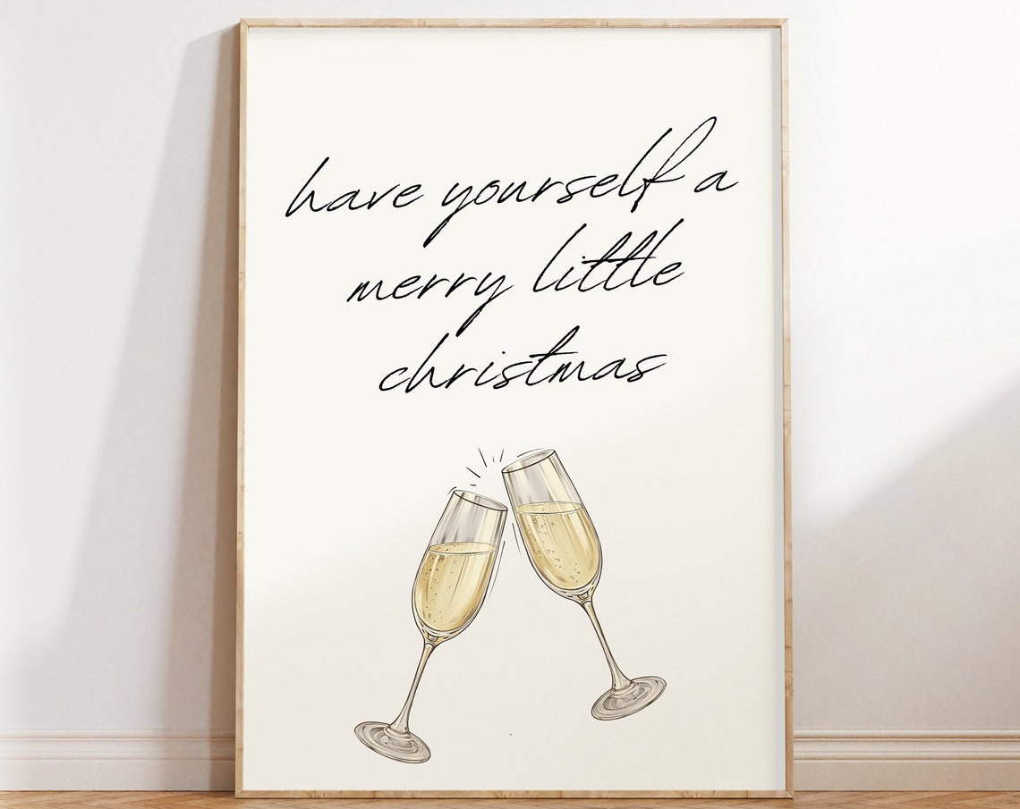 Have Yourself A Merry Little Christmas Cream Champagne Toast Poster - Image 4