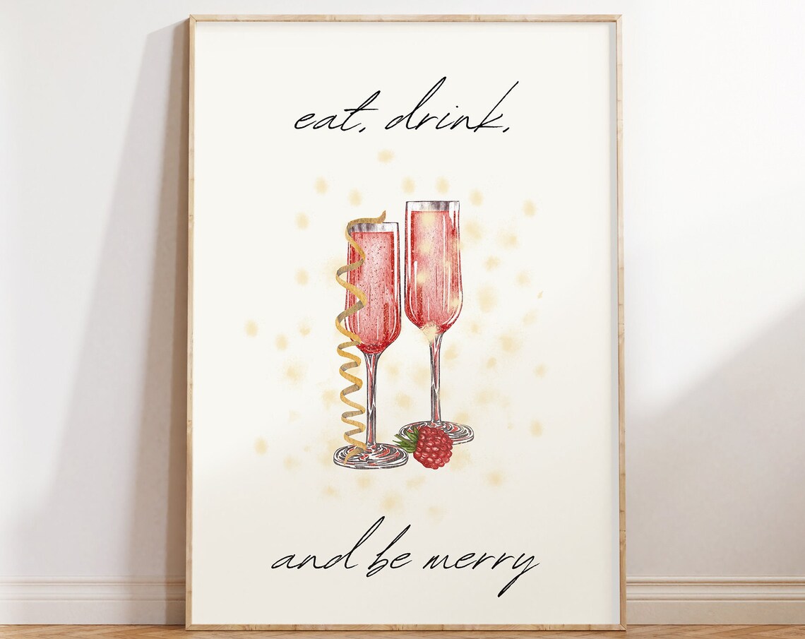 Eat Drink And Be Merry Watercolor Champagne White Quote Print - Image 5