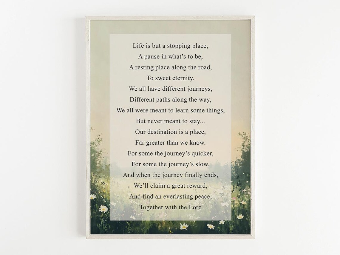 Life Is But A Stopping Place, Faith Bereavement Decor