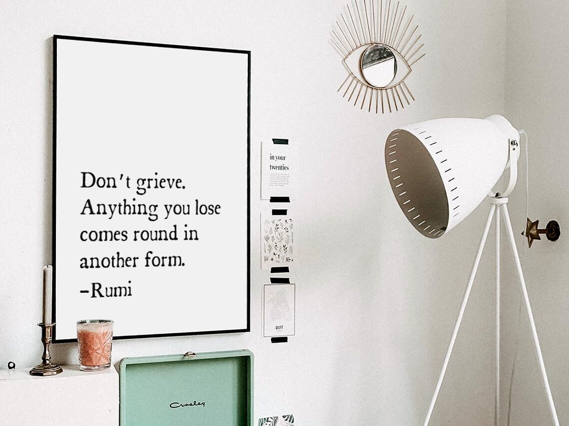 Do Not Grieve Rumi Grief Comfort Quote In Another Form Wall Art - Image 3