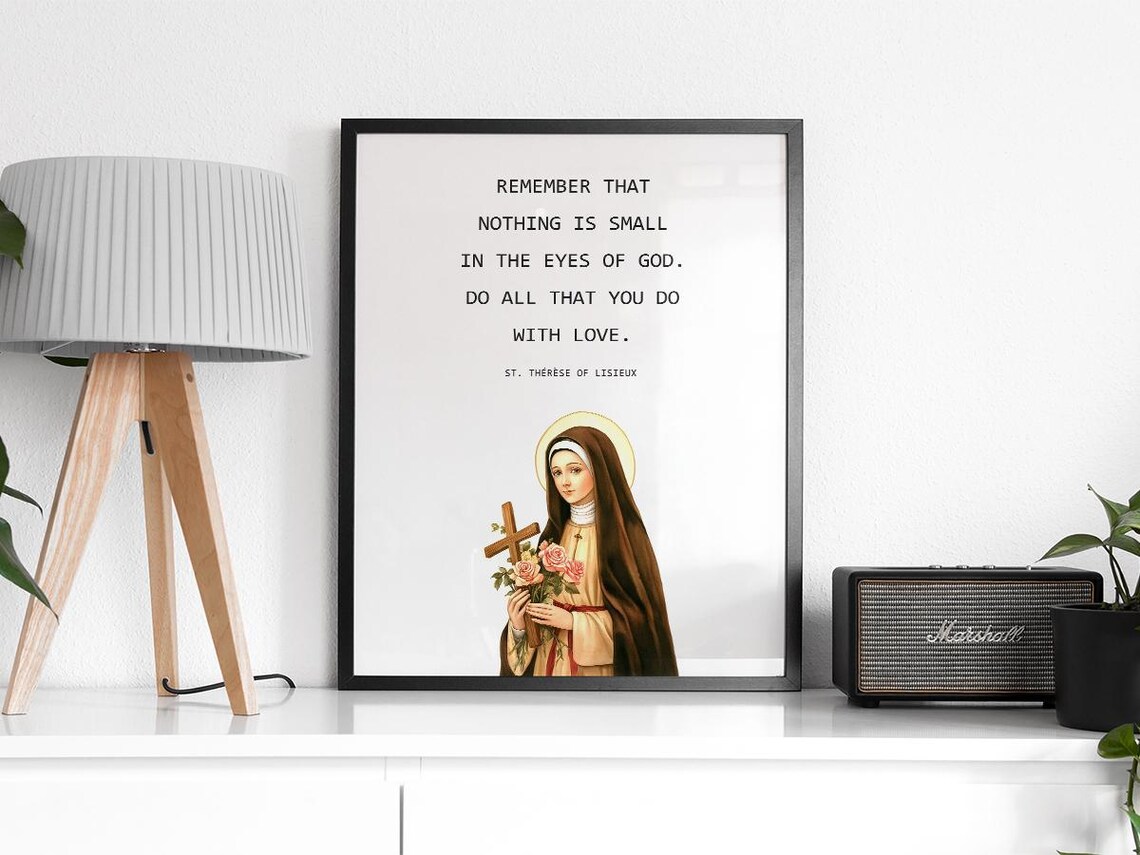 St. Therese of Lisieux Nothing Is Small With Love Faith Print - Image 2