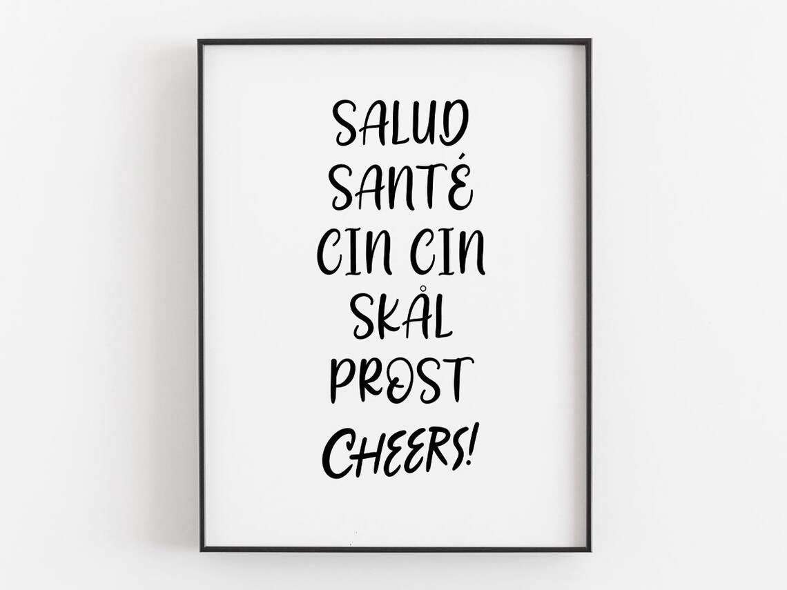 Cheers Salud Sante Cin Cin Skal Prost White Bar Typography Poster