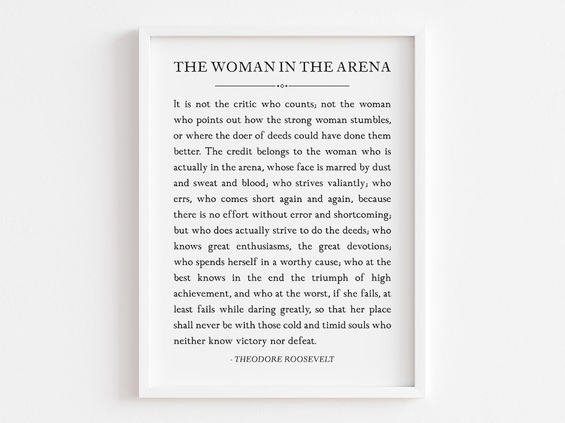 Woman in the Arena Theodore Roosevelt Daring Greatly Quote Poster