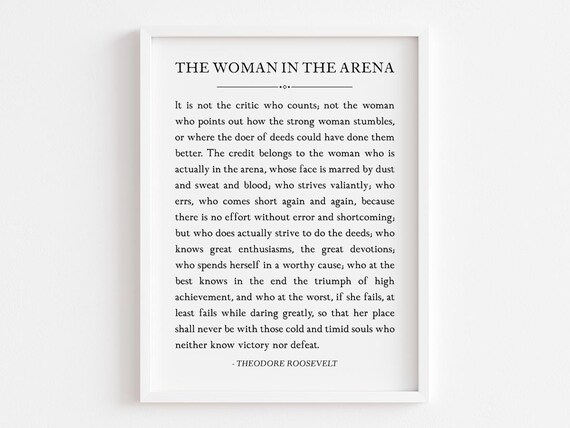 Woman in the Arena Theodore Roosevelt Daring Greatly Quote Poster