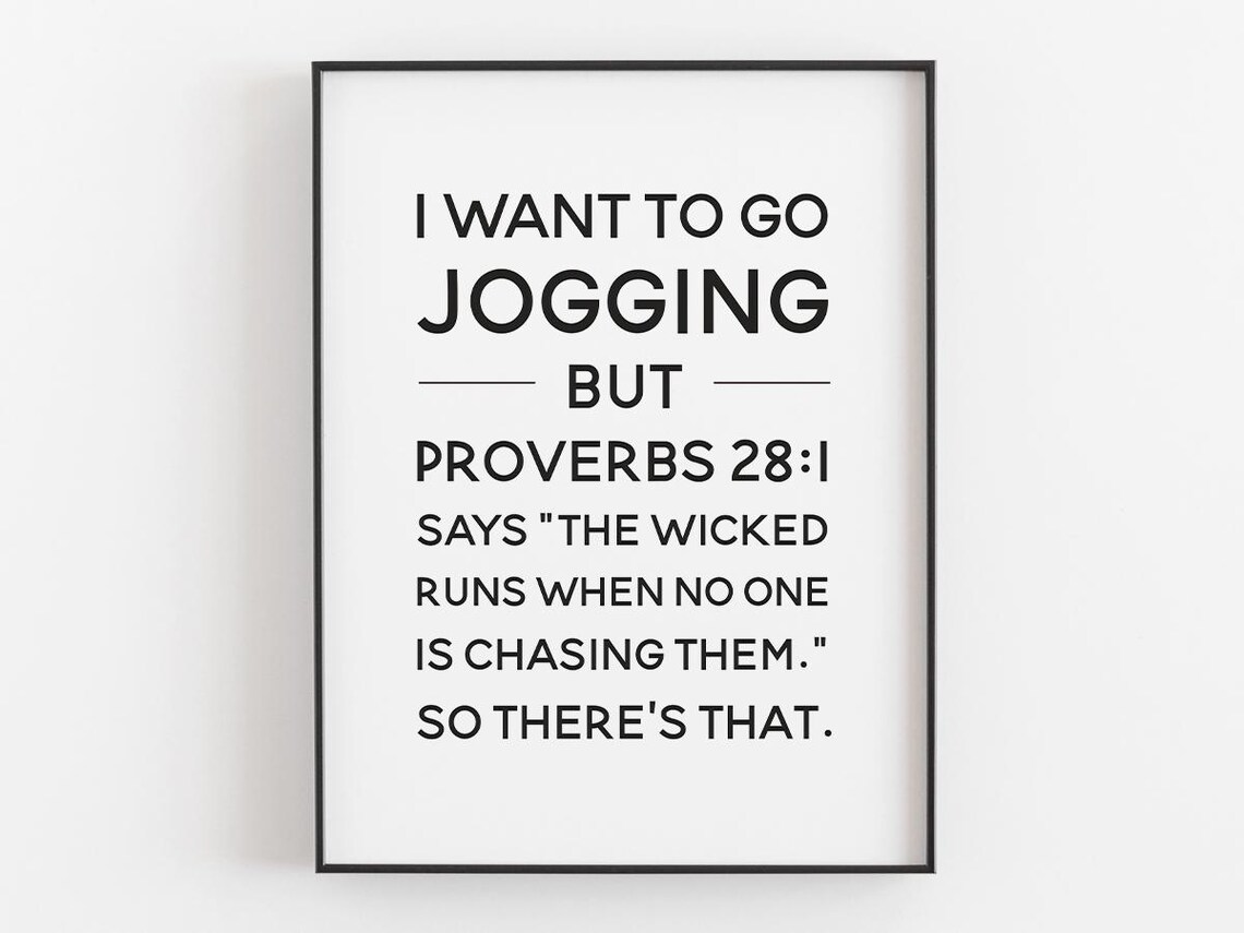 Want to Go Jogging Proverbs 281 Funny Workout Humor Quote Poster