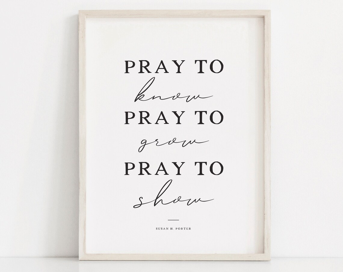 Pray To Know LDS Quote Wall Art, General Conference 2024