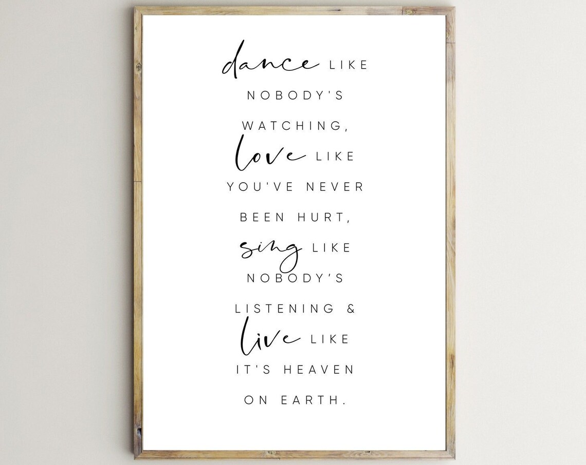 Dance Like Nobody's Watching Quote Art Print