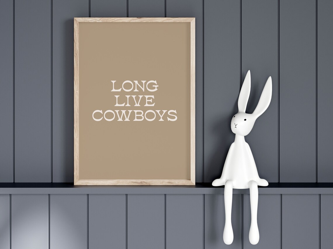 Rustic Long Live Cowboys Quote Tan Typography Western Art Print