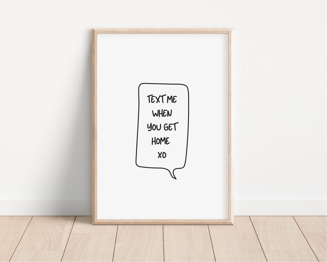 Text Me When You Get Home XO Speech Bubble Minimalist Quote Poster - Image 3