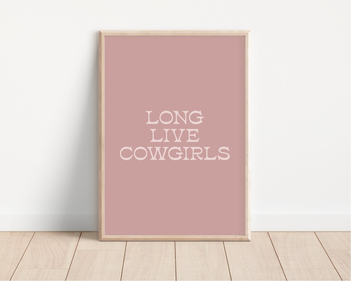 Long Live Cowgirls Dusty Pink Western Nursery Quote Decor Poster - Image 2