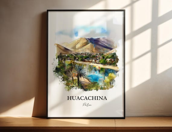 Huacachina Wall Art Ica Peru Print Watercolor Gift Travel Poster Housewarming