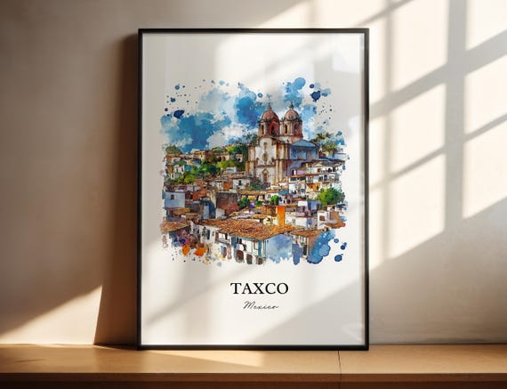 Taxco Mexico Wall Art Guerrero State Print Watercolor Mx Gift Travel Poster Housewarming