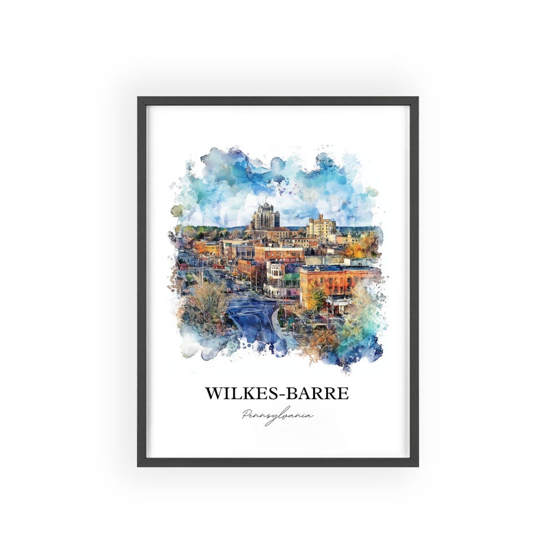 Wilkes Barre Pennsylvania Downtown Cityscape Watercolor Poster