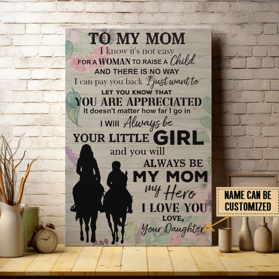 To My Mom Horseback Ride Always Be My Hero Loving Daughter Poster