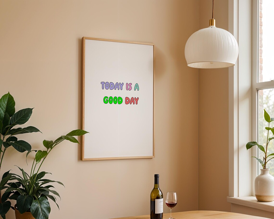 Today Is A Good Day, Positive Typography Quote - Image 2
