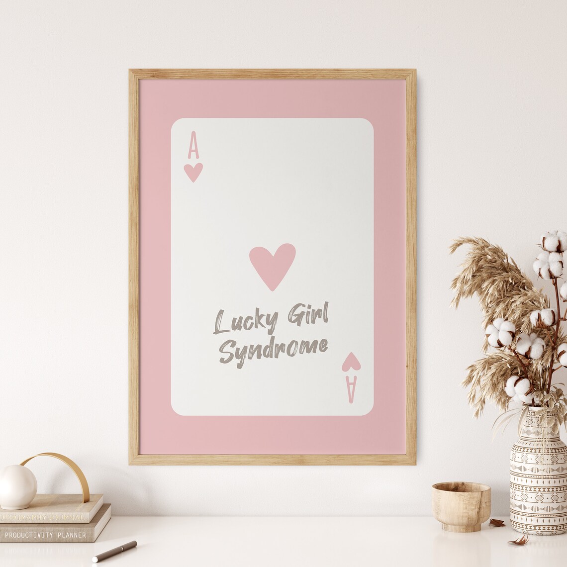 Lucky Girl Syndrome Pink Ace Of Hearts Script Quote Poster For Girly Room Decor - Image 3