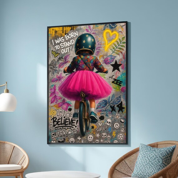 Born To Stand Out Graffiti Girl Pink Tutu Bike Kids Room Poster