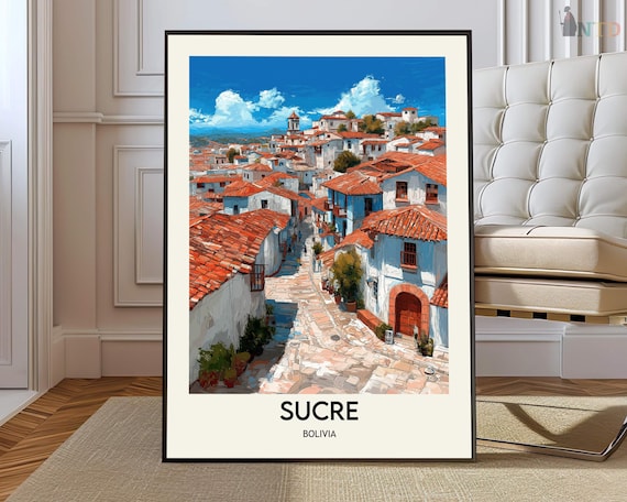 Sucre Bolivia Cobblestone Old Street Colonial Town Travel Poster