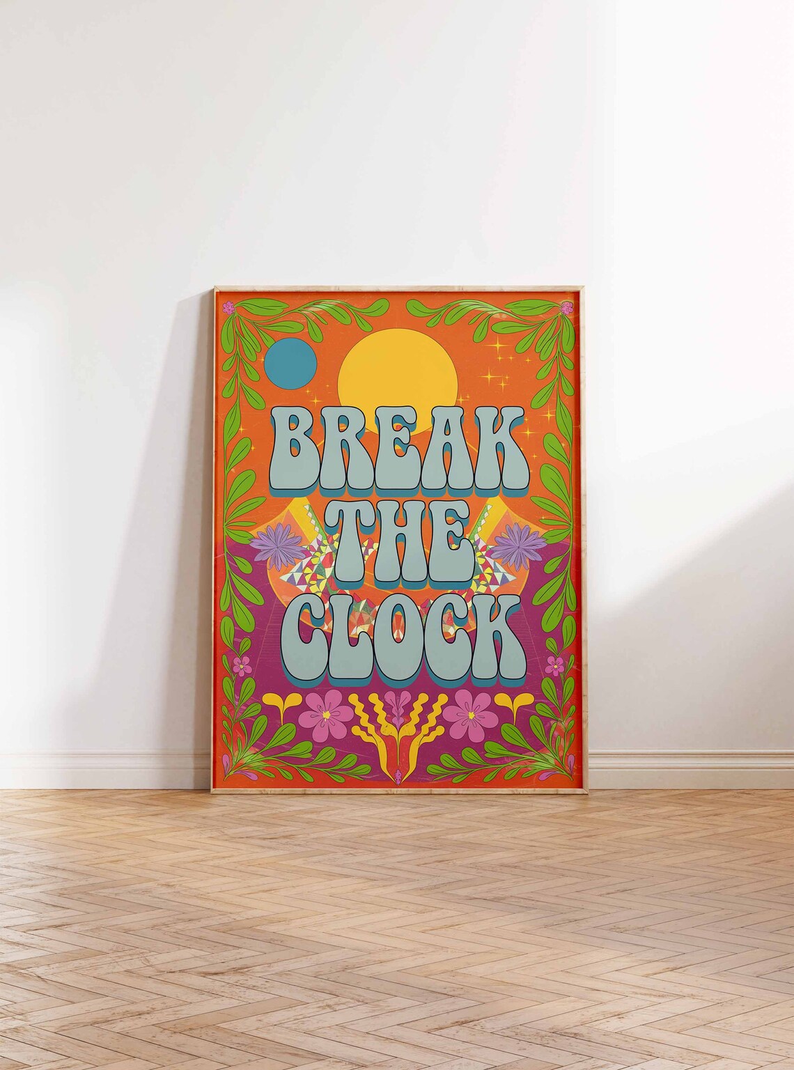 Break The Clock Groovy Floral Sun Retro 70s Quote Wall Poster - Image 2