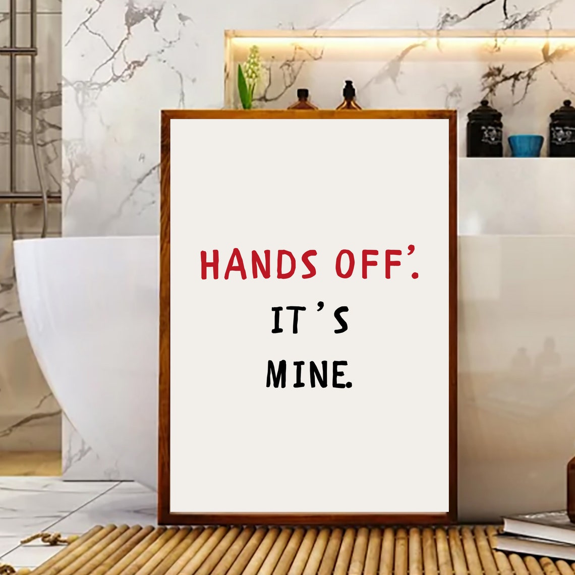 Hands Off Its Mine Playful Red Black Sassy Funny Quote Wall Poster - Image 2
