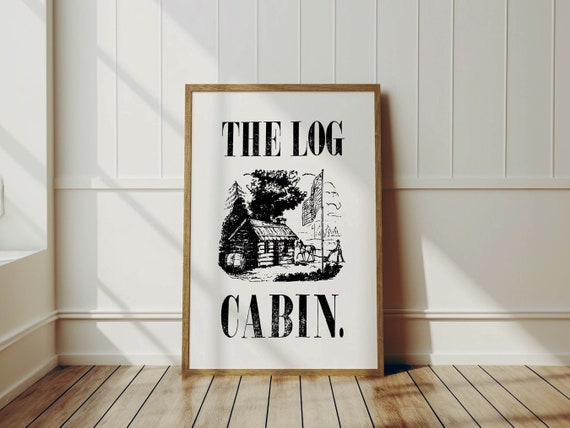 Log Cabin Bathroom Print Funny Bathroom Art Wall Decor Mens Bathroom Poster Toilet Humor Sign Funny Dad Gift For Husband