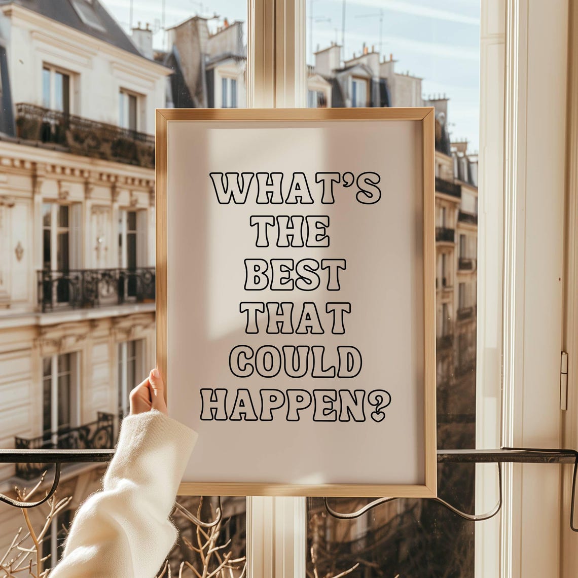 What Is The Best That Could Happen Inspirational Quote Poster - Image 4