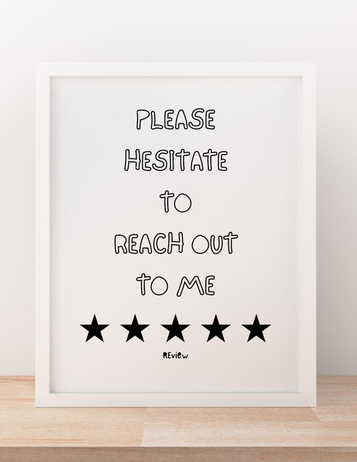 Please Hesitate To Reach Out Funny Office Review Humor Poster