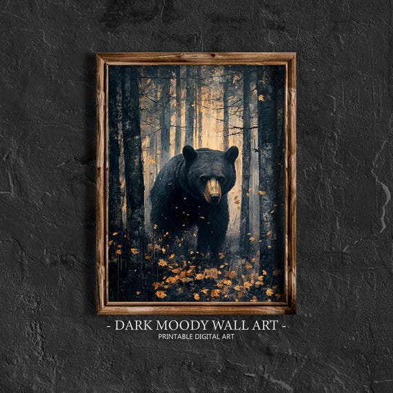 Fall Prints Bear In The Autumn Forest Art Rustic Landscape Painting Moody Fall Wall Art Autumn Cottagecore Decor Animal Print