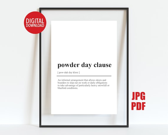 Powder Day Clause Ski Definition Funny Dictionary Print Gift Decor