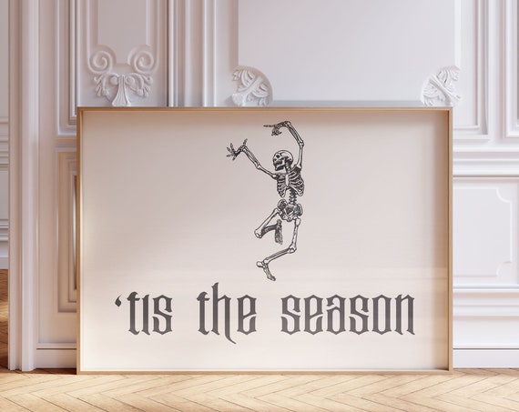 Tis The Season Horizontal Print Halloween Funny Art Skeleton Spooky Lettering Cute Party Vintage