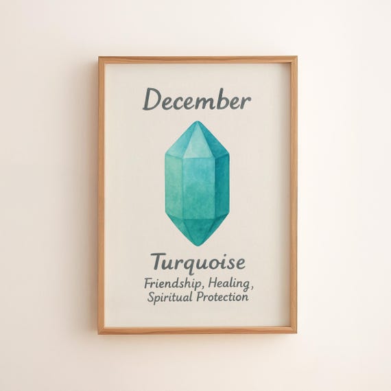 December Turquoise Gem Spiritual Protection Wall Art Birthstone Decor Friendship Healing Crystal Print Unique 130