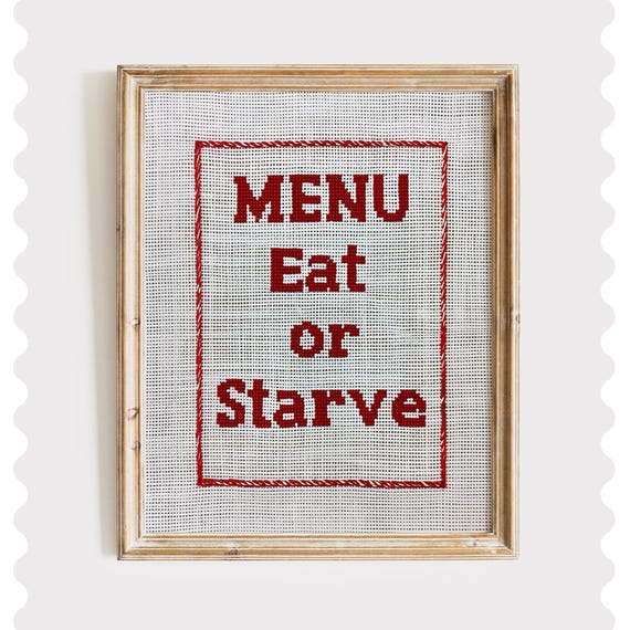 Eat Or Starve Kitchen Print Funny Farmhouse Crossstitch