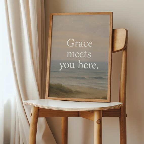 Grace Meets You Here Soft Serif Text Over Calm Ocean Shore Art Poster