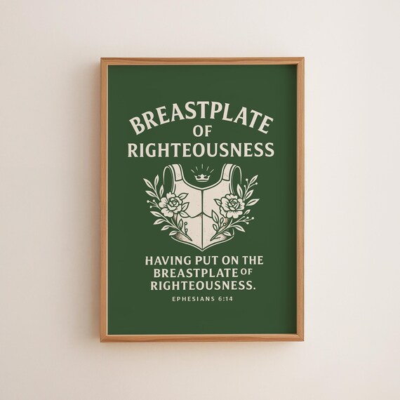 Breastplate Of Righteousness Floral Armor Ephesians 614 Faith Poster