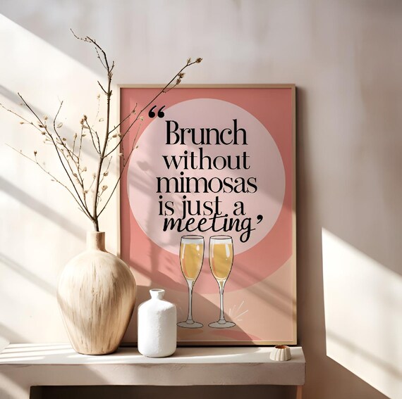 Brunch Without Mimosas Funny Retro Pink Kitchen Quote Wall Art