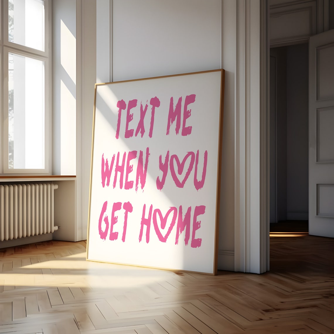Text Me When You Get Home Pink Brushstroke Typography Poster - Image 2