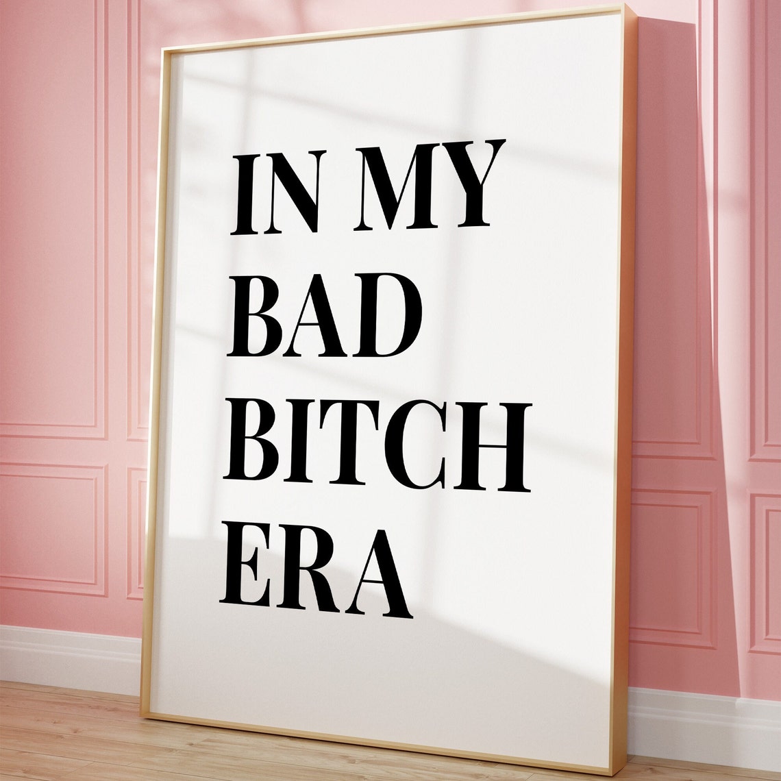 In My Bad Bitch Era Bold Serif Empowering Typography Art Poster - Image 4