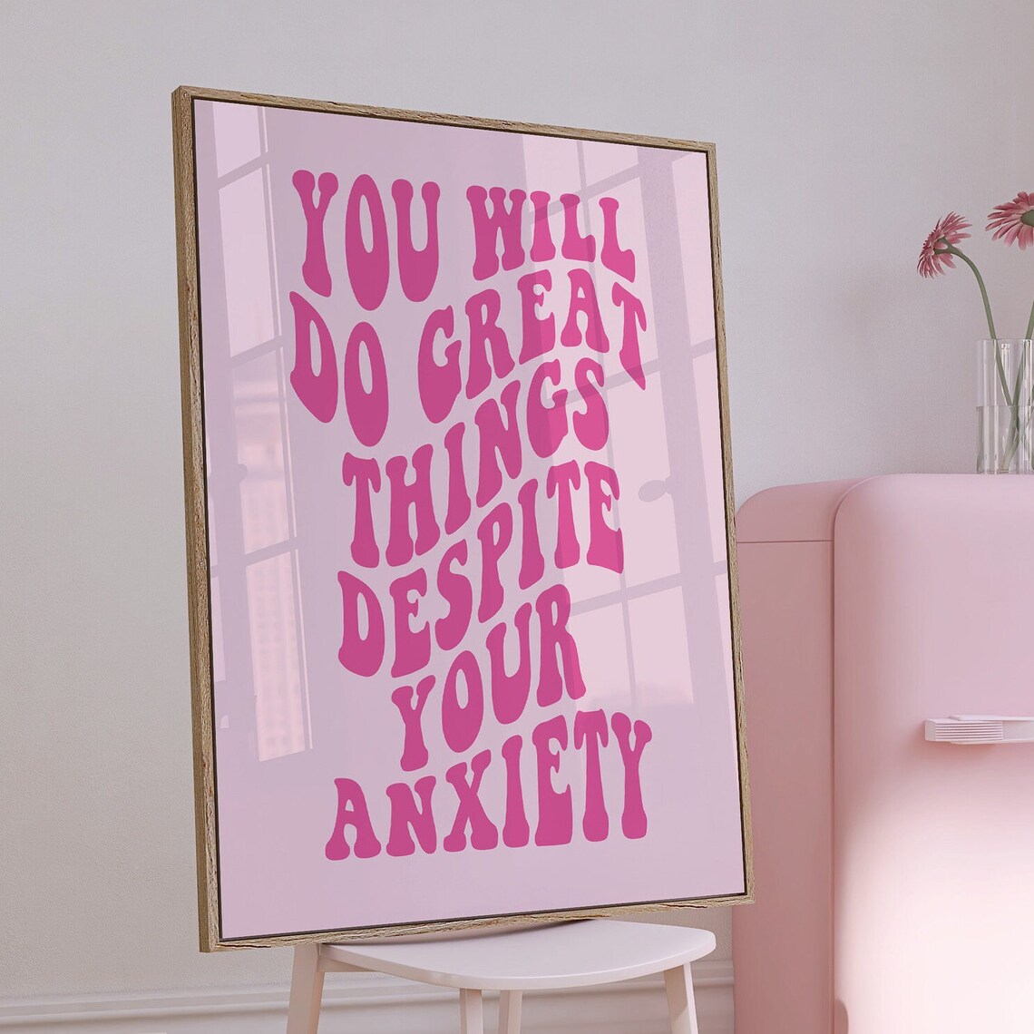 You Will Do Great Things Despite Your Anxiety Pink Retro Quote Poster - Image 5