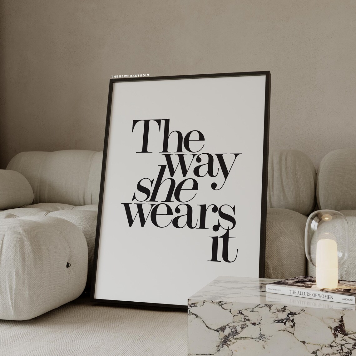 Black White The Way She Wears It Quote Typography Poster New Era Studio